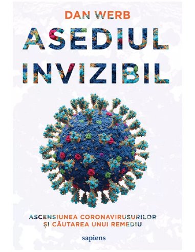 Asediul invizibil - Dan Werb | Editura Art