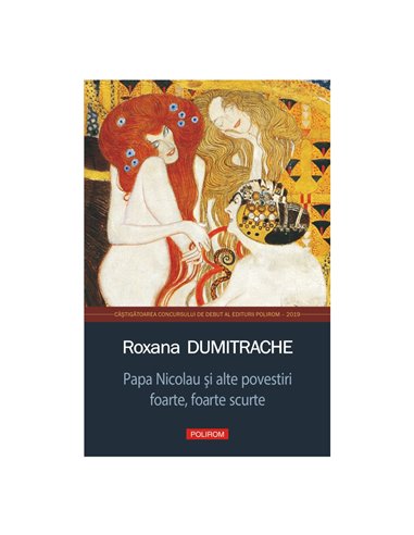 Papa Nicolau şi alte povestiri foarte, foarte scurte - Roxana Dumitrache | Editura Polirom