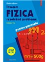 Învăţăm fizica rezolvînd probleme - Rodica Luca | Editura Polirom