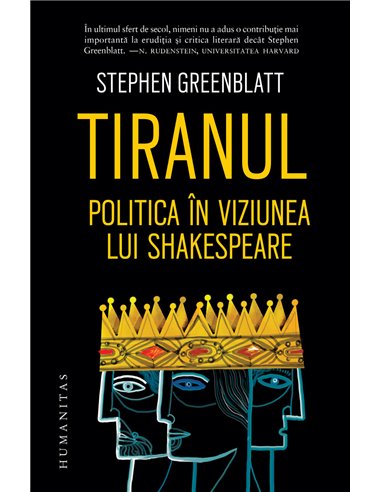 Tiranul - Stephen Greenblatt | Editura Humanitas