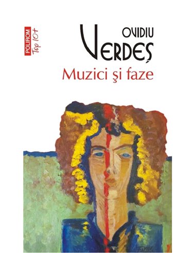 Muzici şi faze - Ovidiu Verdeș | Editura Polirom