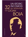 Un istoric incomod - Lucian Boia | Editura Humanitas