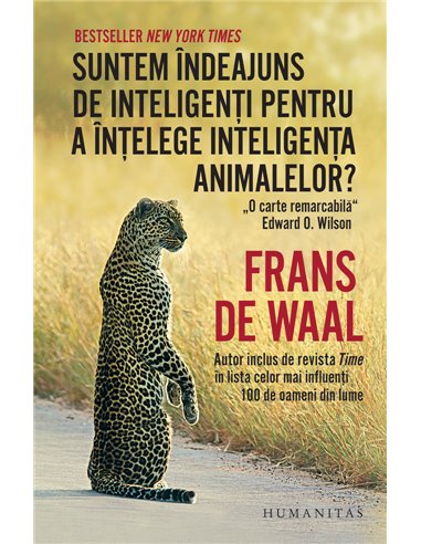 Suntem îndeajuns de inteligenți pentru a înțelege inteligența animalelor? - Frans de Waal | Editura Humanitas