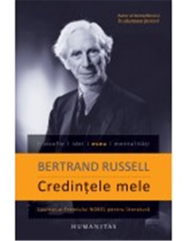 Credinţele mele - Bertrand Russell | Editura Humanitas