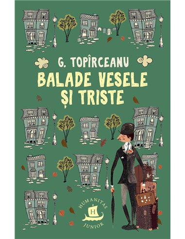 Balade vesele și triste - G. Topîrceanu | Editura Humanitas