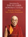 Arta de a fi fericit într-o lume zbuciumată. Ed. a II-a - Dalai Lama | Editura Humanitas