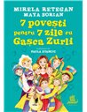 7 povești pentru 7 zile cu Gașca Zurli - Mirela Retegan | Editura Humanitas