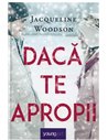 Dacă te apropii - Jacqueline Woodson | Editura Young Art