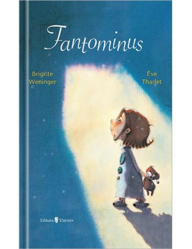 Fantominus - Brigitte Weninger | Editura Univers