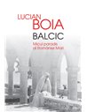 Balcic    - Lucian Boia | Editura Humanitas