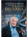 444 de fragmente memorabile ale lui Neagu Djuvara    - Neagu Djuvara | Editura Humanitas