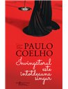 Invingatorul este intotdeauna singur  - Paulo Coelho  | Editura Humanitas