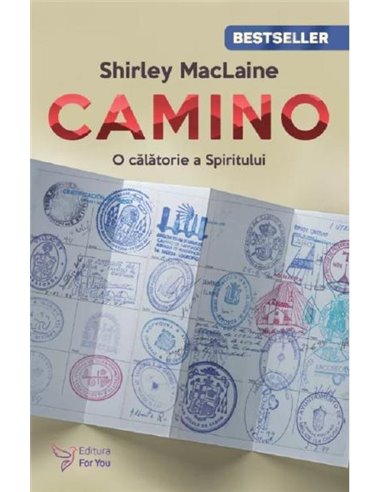 Camino - Shirley McLaine | Editura For You