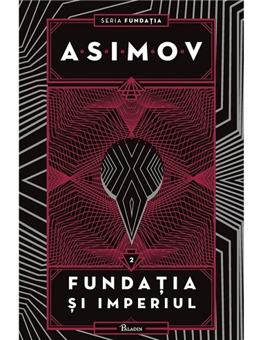 Fundația 2 Fundația și Imperiul [cartonat]  - Isaac Asimov | Editura Paladin