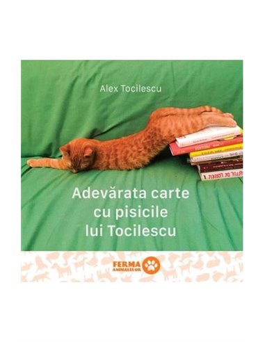 Adevărata carte cu pisicile lui Tocilescu - Alex Tocilescu | Editura Art