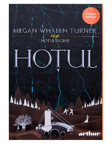 Hotul [necartonat]  - Megan Whalen Turner | Editura Arthur