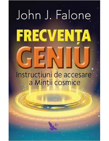Frecventa geniu - John J. Falone | Editura For You