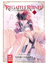 Regatele Ruinei Vol.2 - Yoruhashi | Nezumi Editura Nemira