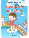 Aventurile lui Yous - Monica Machlah | Editura Grafix