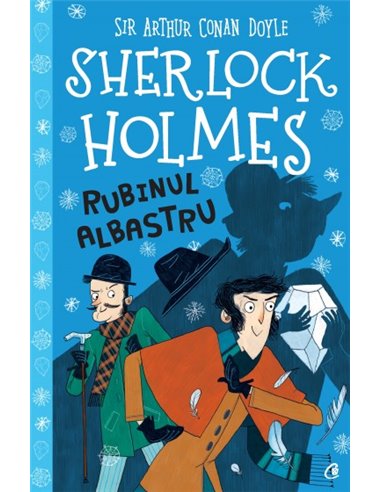 Sherlock Holmes. Rubinul albastru - Stephanie Baudet | Editura Curtea Veche