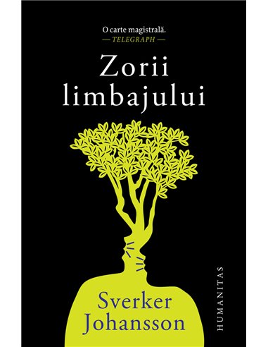 Zorii limbajului - Sverker Johansson | Editura Humanitas