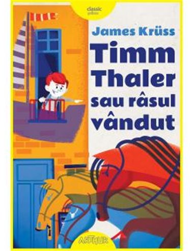 Timm Thaler sau râsul vândut  - James Krüss | Editura Arthur