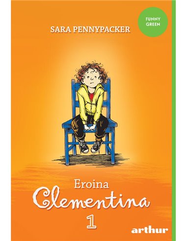Clementina 1 - Sara Pennypacker | Editura Arthur