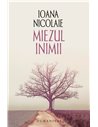 Miezul inimii - Ioana Nicolaie | Editura Humanitas