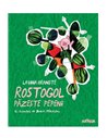 Rostogol 2. Rostogol păzește pepenii - Lavinia Braniște | Editura Arthur