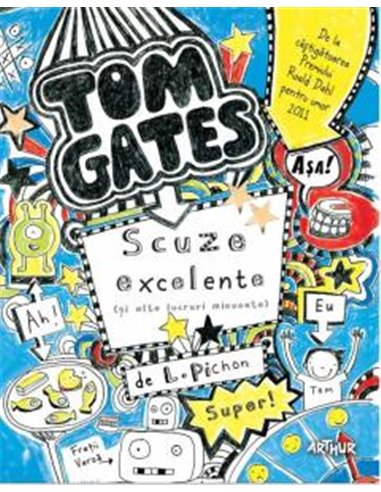 Minunata lume a lui Tom Gates.Vol. 2 - Liz Pichon | Editura Arthur