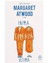 Inima cedează ultima - Margaret Atwood | Editura Art