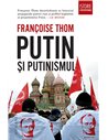 Putin și putinismul - Françoise Thom | Editura Humanitas