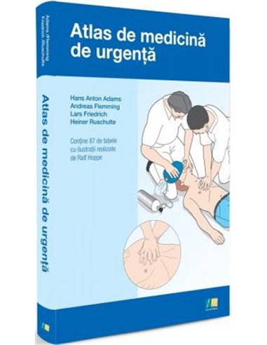 Atlas de medicină de urgență - Hans Anton Adams | Editura FarmaMedia