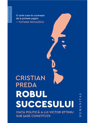 Robul succesului - Cristian Preda | Editura Humanitas