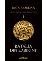 Percy Jackson 4: Batalia din labirint  - Rick Riordan | Editura Arthur