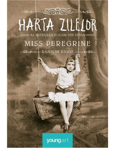 Miss Peregrine 4. Harta zilelor - Ransom Riggs | Editura Young Art