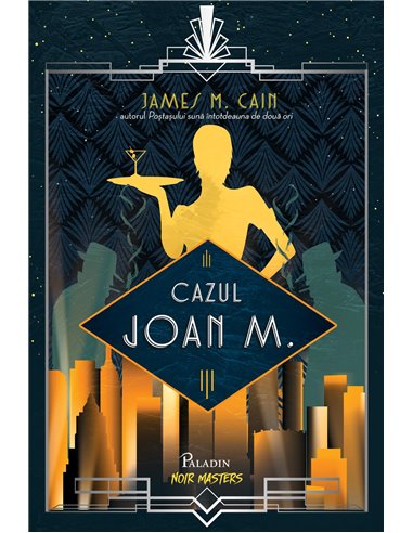 Cazul Joan M.  - James M. Cain | Editura Paladin