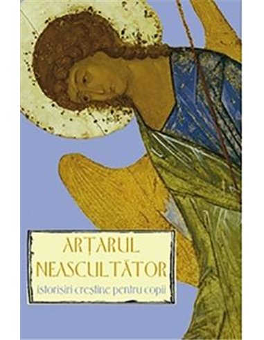 Arțarul neascultător - Fara autor mentionat  | Editura Sophia