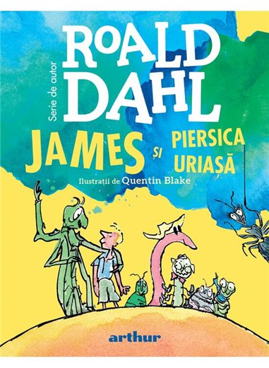 James si piersica uriasa - Dahl Roald | Arthur [format mic]