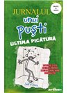 Jurnalul unui pusti 3. Ultima picătură - Jeff Kinney | Editura Arthur