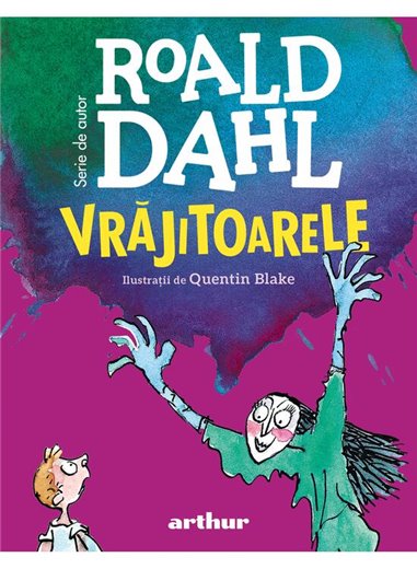Vrăjitoarele. Format mic - Roald Dahl | Editura Arthur