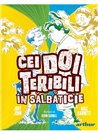 Cei Doi Teribili în sălbăticie 3 - Mac Barnett | Editura Arthur