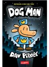 Dog Man 1 - Dav Pilkey | Editura Grafic