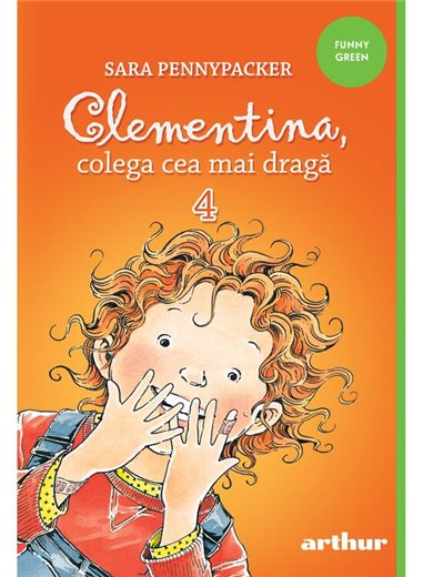 Clementina, cea mai dragă colegă 4 - Sara Pennypacker | Editura Arthur