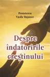 Despre indatoririle crestinului - Vasile Bajanov  Editura Egumenita