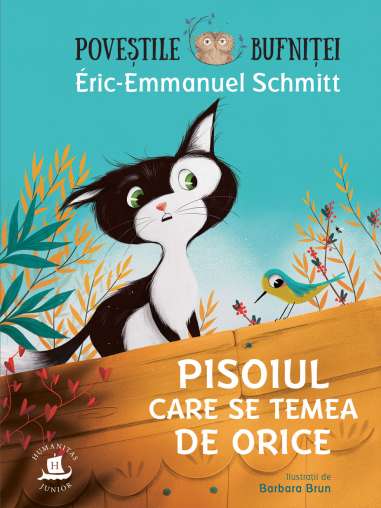 Povestile bufnitei. Pisoiul care se temea de orice - Eric-Emmanuel Schmitt | Editura Humanitas