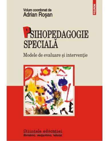 Psihopedagogie speciala - Adrian Rosan | Editura Polirom