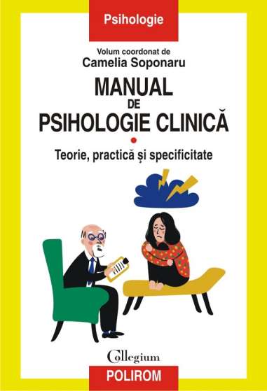 Manual de psihologie clinică Vol. 1 - Camelia Soponaru | Editura Polirom