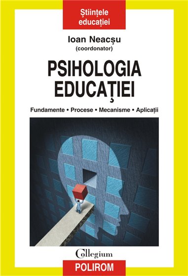 Psihologia educatiei - Ioan Neacsu (coordonator)