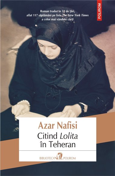 Citind Lolita in Teheran - Azar Nafisi | Editura Polirom